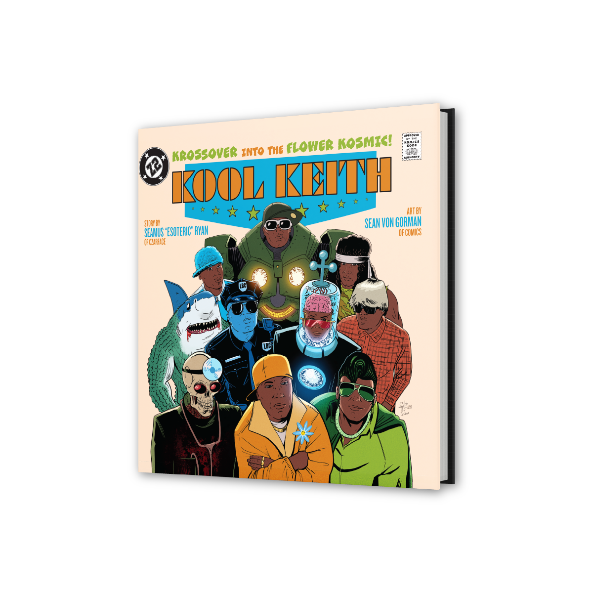 KOOL KEITH: CRUZANDO LA FLOR KÓSMICA (Tapa dura estándar)