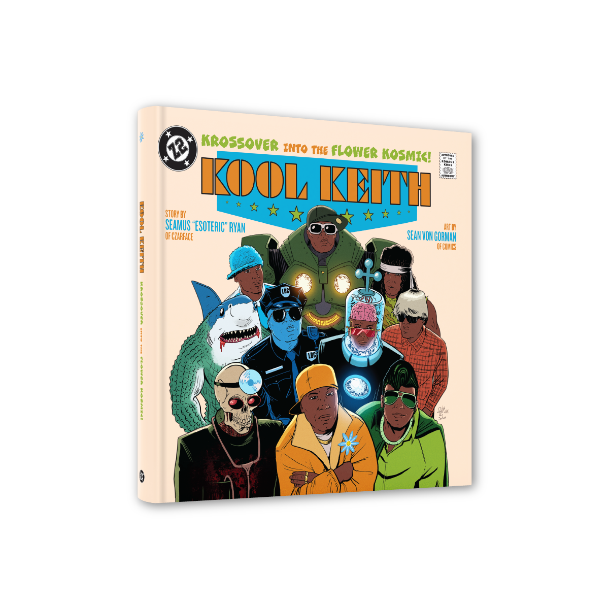 KOOL KEITH: CRUZANDO LA FLOR KÓSMICA (Tapa dura estándar)