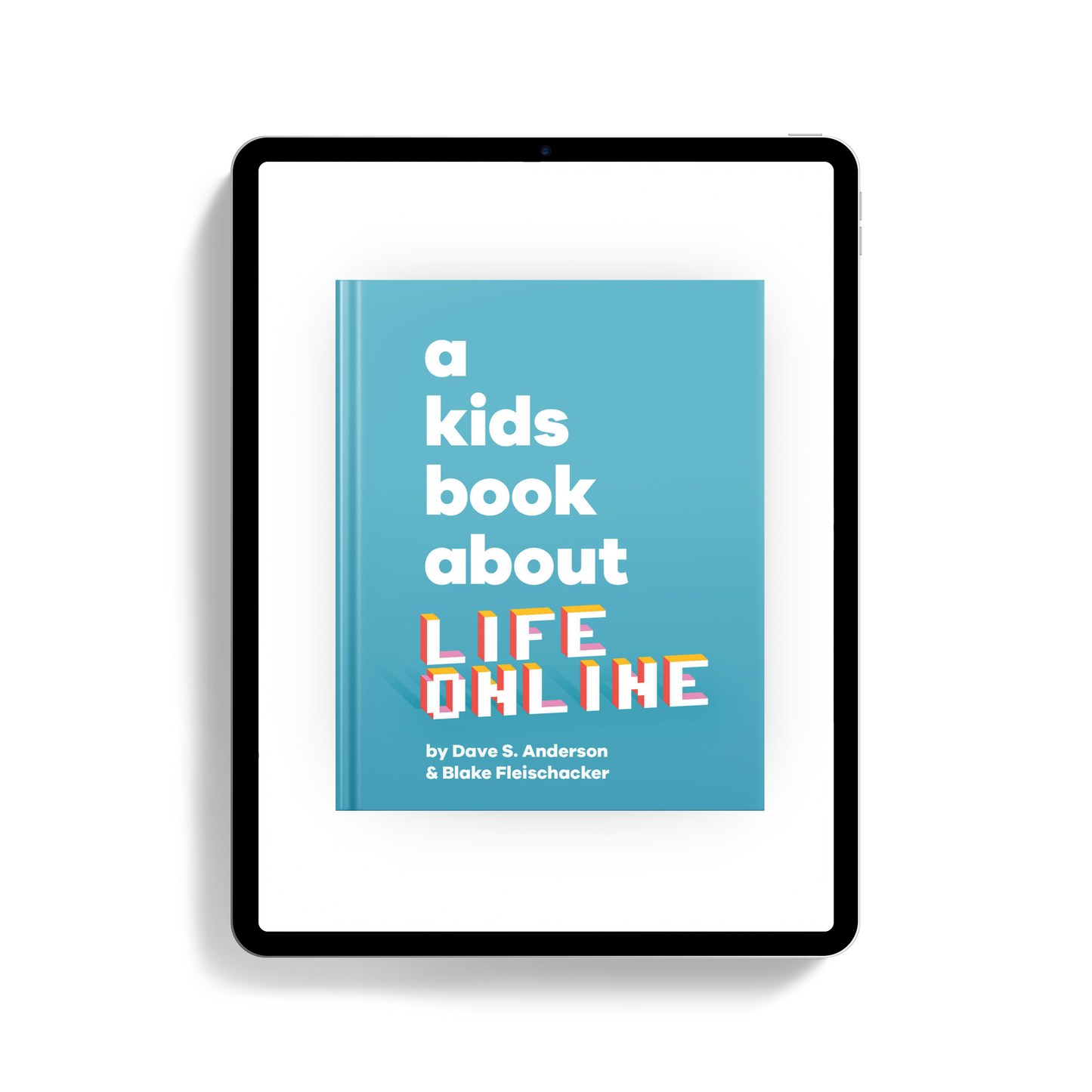 A Kids Book About Life Online