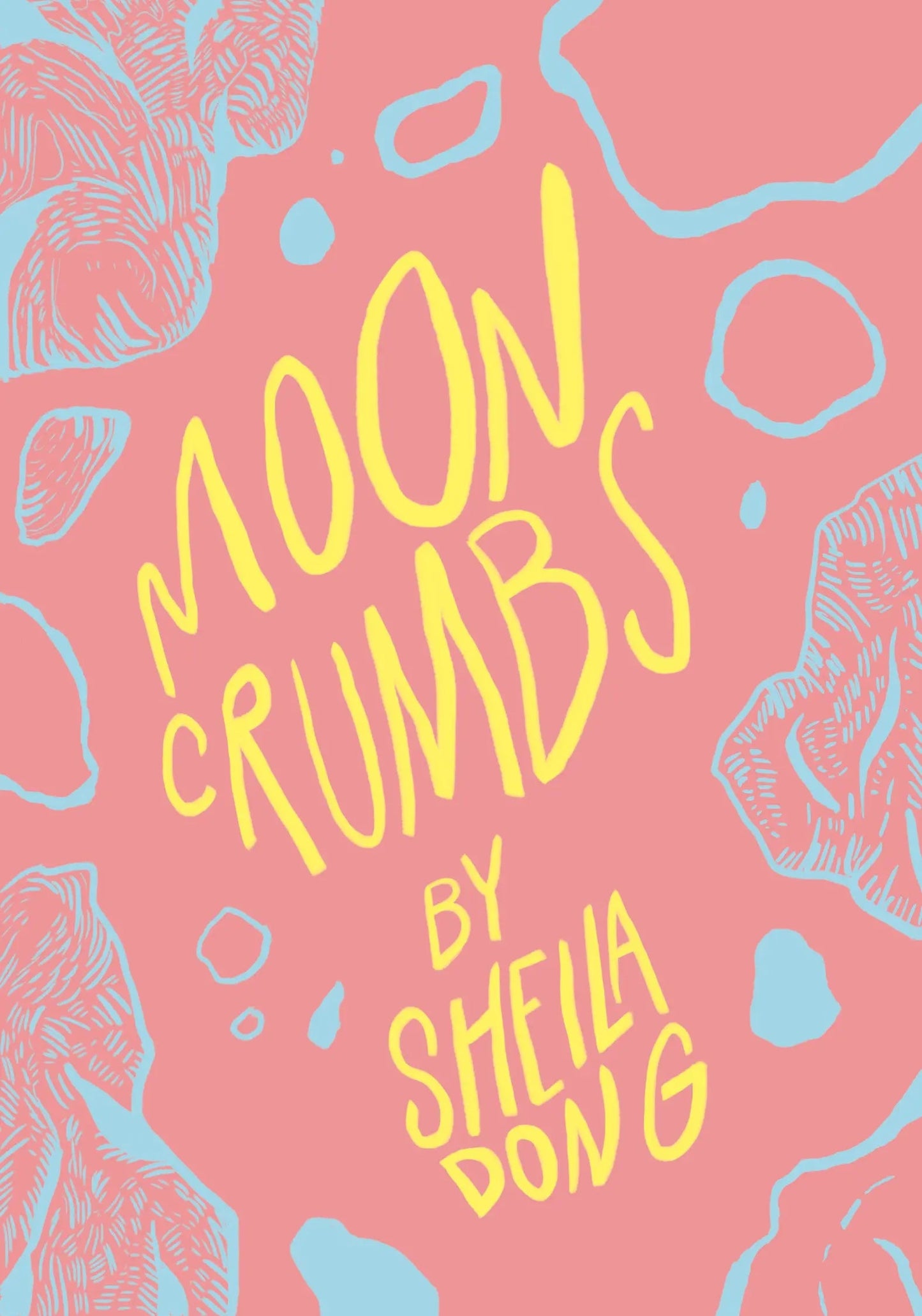 Moon Crumbs, by Sheila Dong