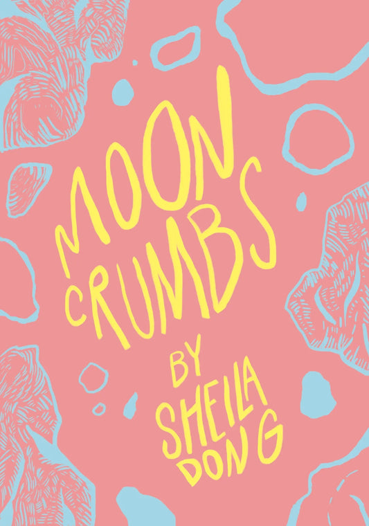 Moon Crumbs, by Sheila Dong