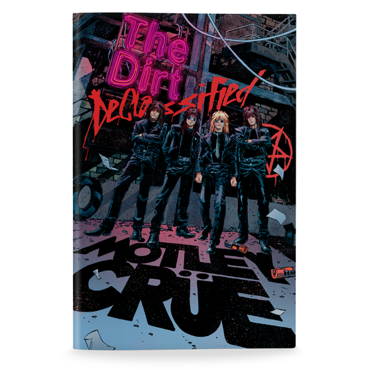 Mötley Crüe: The Dirt: Desclasificado - Tapa dura
