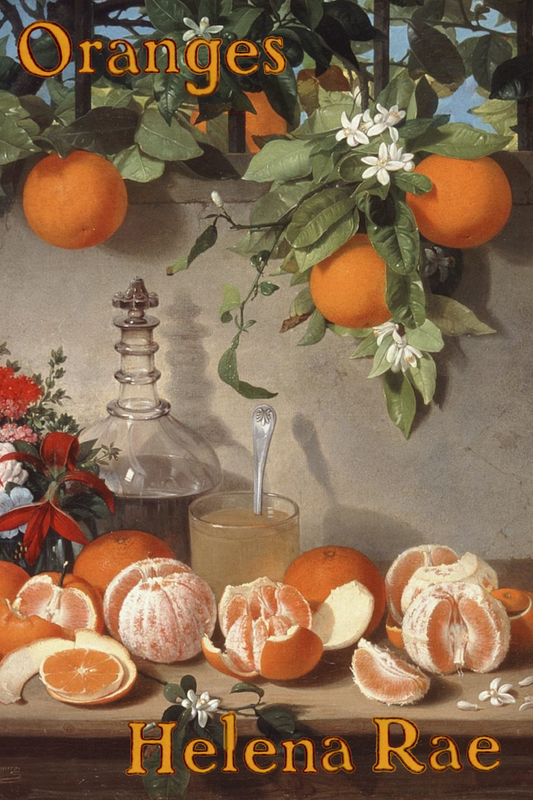Oranges, by Helena Rae
