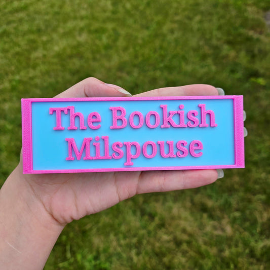 The Bookish Milspouse Sign (Made to Order) - Creative By Sanchez