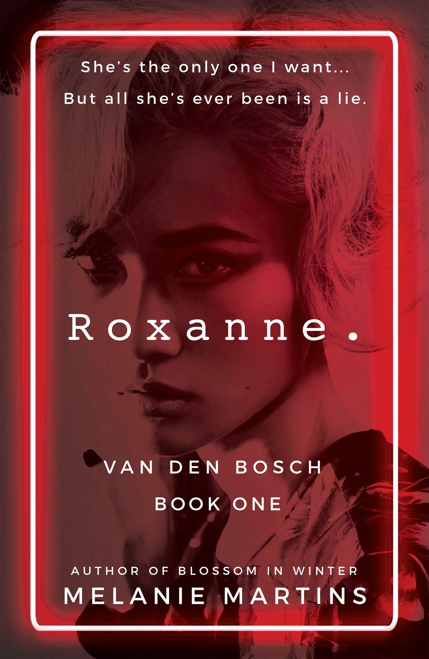 Roxanne. (Van den Bosch Book 1) + bookmark