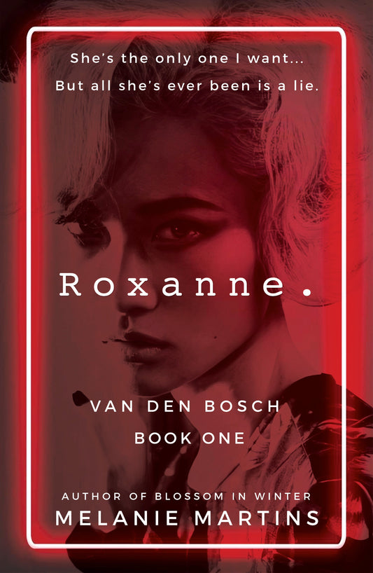 Roxanne. (Van den Bosch Book 1) + bookmark