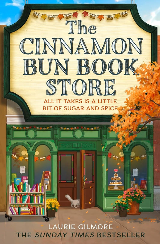 The Cinnamon Bun Book Store (Dream Harbor #2) by Laurie Gilmore - Creative By Sanchez