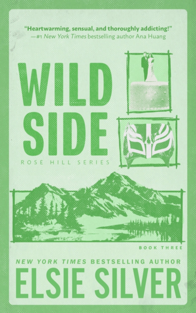 Wild Side (Deluxe Edition) (Rose Hill, 3) by Elsie Silver Paperback