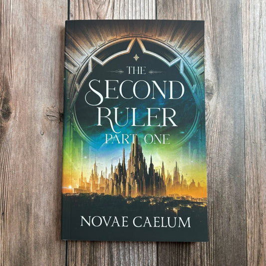 SIGNED The Second Ruler: Part One - The Stars and Green Magics Book 6 (Paperback)