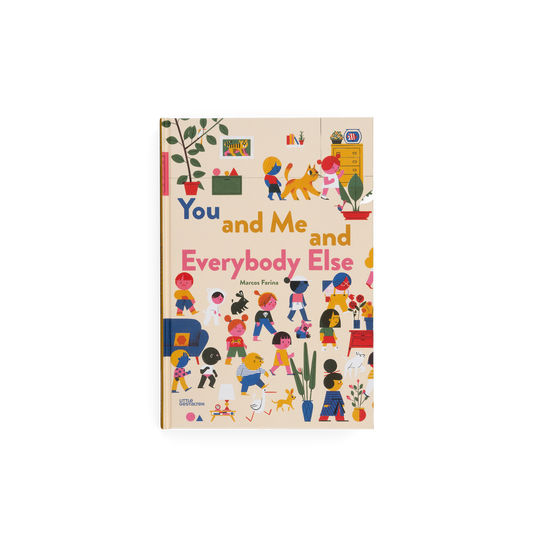 You and Me and Everybody Else