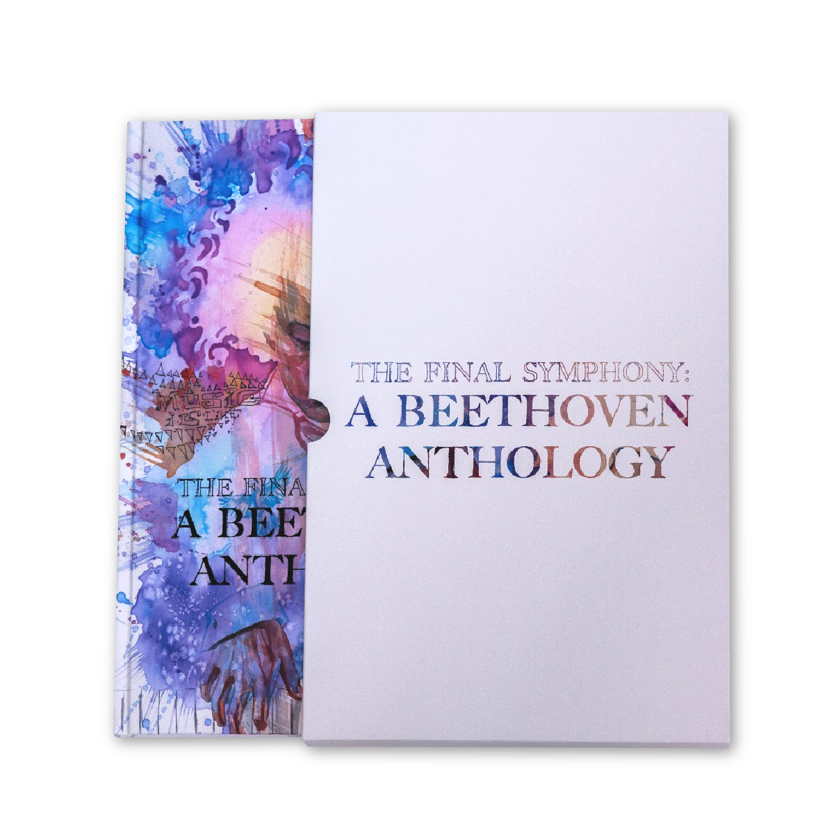 Beethoven: Ludwig van Beethoven - La Sinfonía Final: Una Antología de Beethoven - Libro de lujo