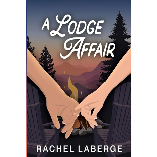A Lodge Affair by Rachel LaBerge - New Book