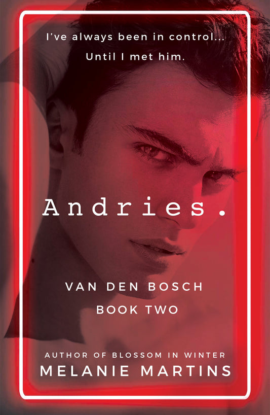 Andries. (Van den Bosch Book 2)