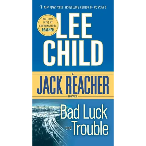 Bad Luck and Trouble (Jack Reacher) by Lee Child