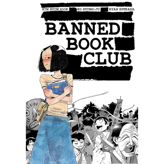 Banned Book Club by Kim Hyun Sook Ryan Estrada Hyung-Ju Ko