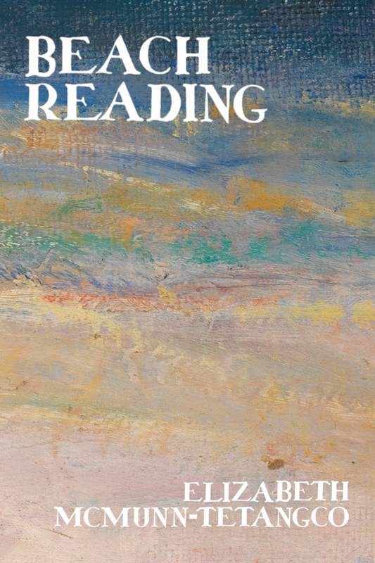 Beach Reading, by Elizabeth McMunn-Tetangco