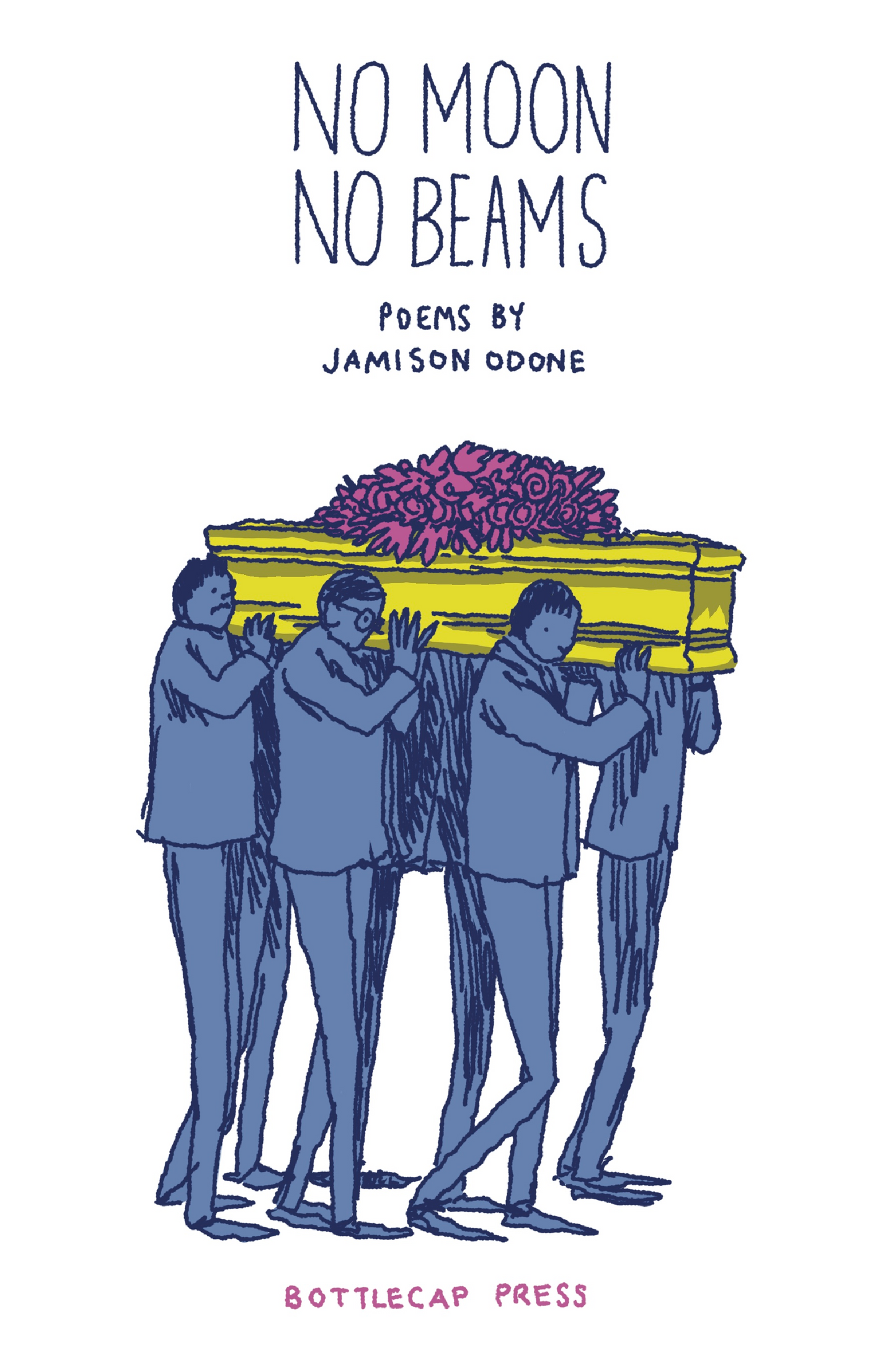 No Moon, No Beams: Quatrains and Free-Verse Poems About Life, Death, and Memories, by Jamison Odone