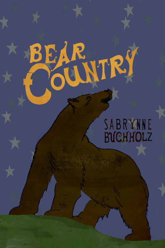 Bear Country, by Sabrynne Buchholz
