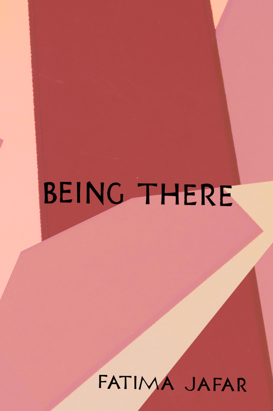 Being There, by Fatima Jafar