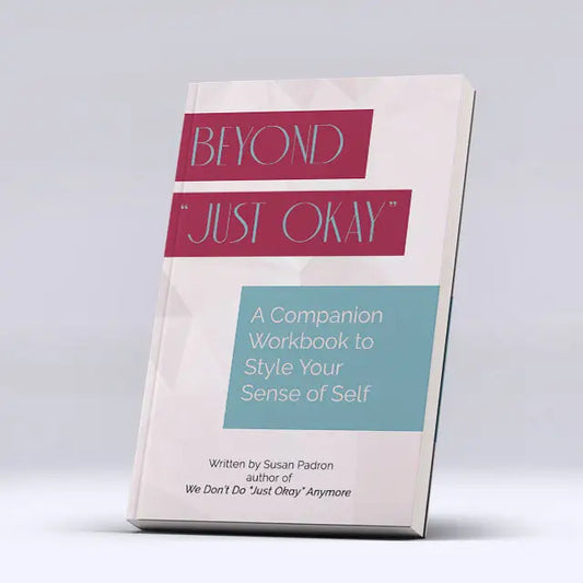 Beyond ’just okay’ A Companion Workbook Books