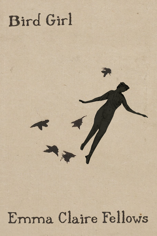 Bird Girl, by Emma Claire Fellows
