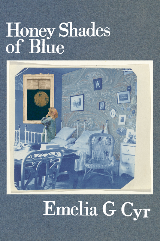 Honey Shades of Blue, by Emelia G Cyr