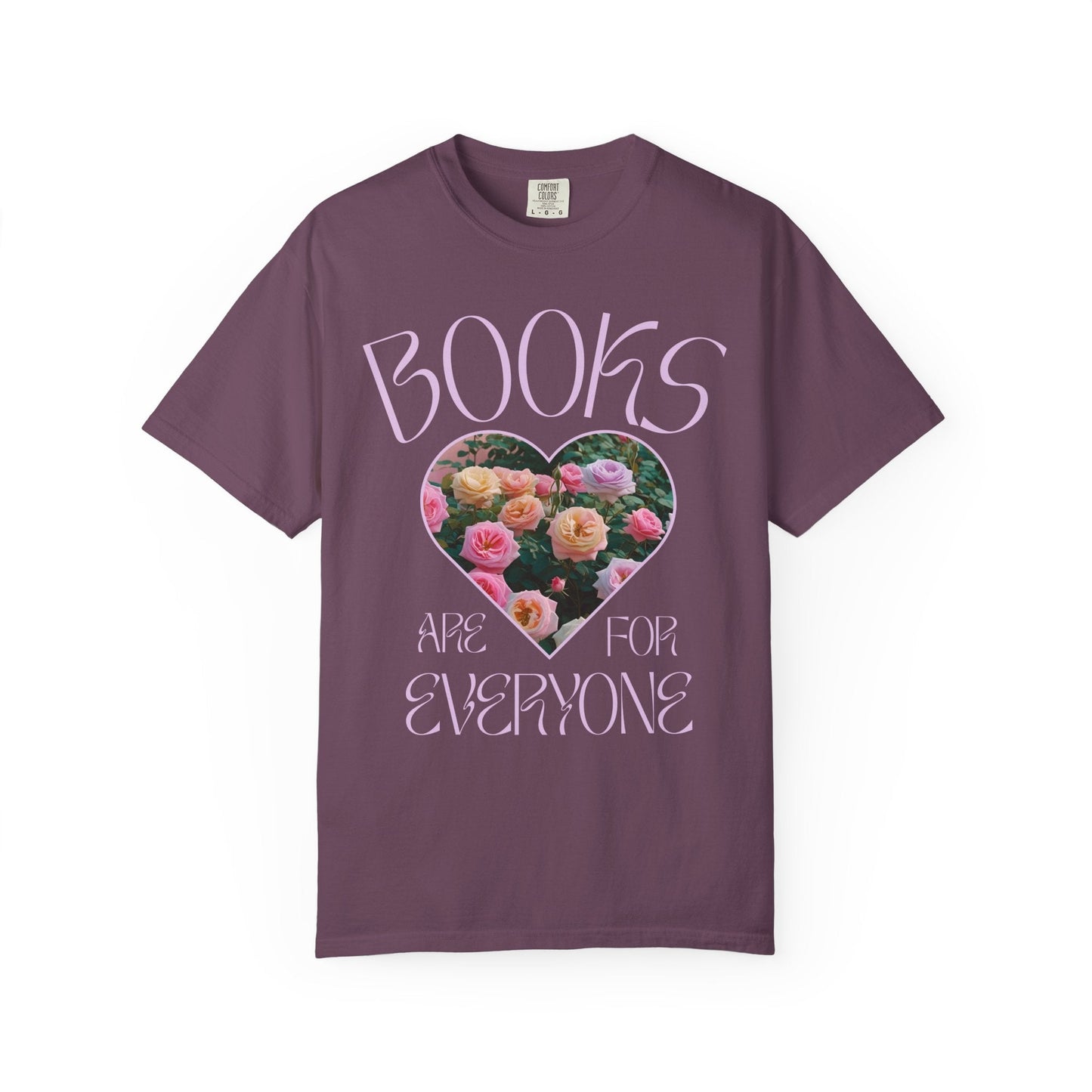 Book Lover Tee Shirt: Books Are For Everyone