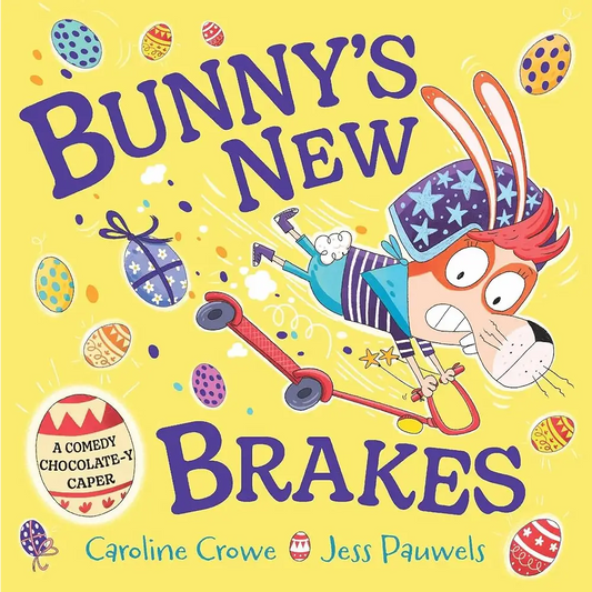 Bunny’s New Brakes by Caroline Crowe Jess Pauwels