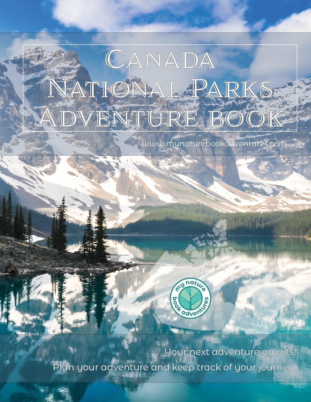 Canada National Parks - Adventure Planning Journal