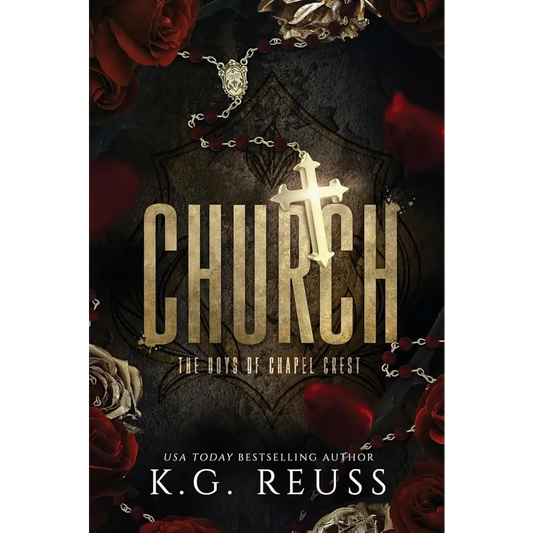 Church (The Boys of Chapel Crest) by K G Reuss - New Book