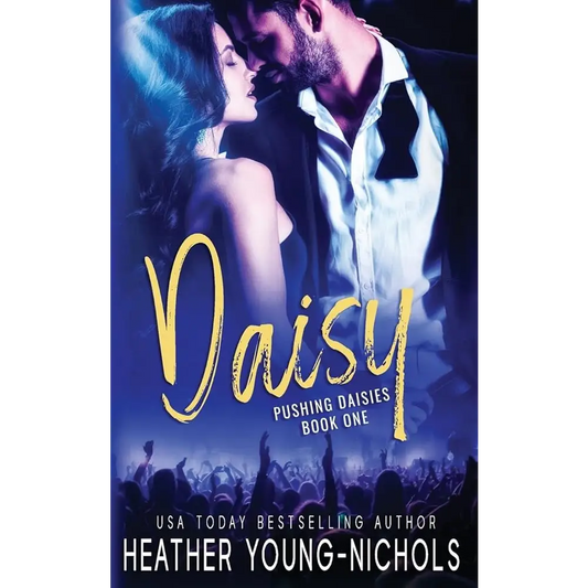 Daisy (Pushing Daisies Book 1) by Heather Young-Nichols - New Book