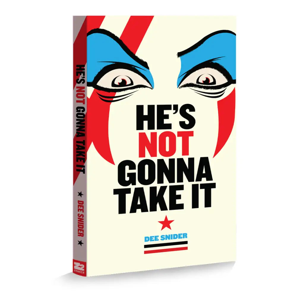 Dee Snider: HE’S NOT GONNA TAKE IT SIGNED Deluxe Bundle Book Edition