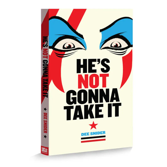 Dee Snider: HE’S NOT GONNA TAKE IT SIGNED Deluxe Bundle Book Edition