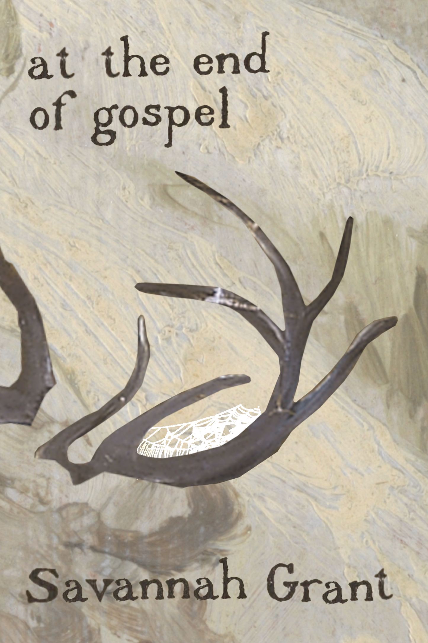 at the end of gospel, by Savannah Grant