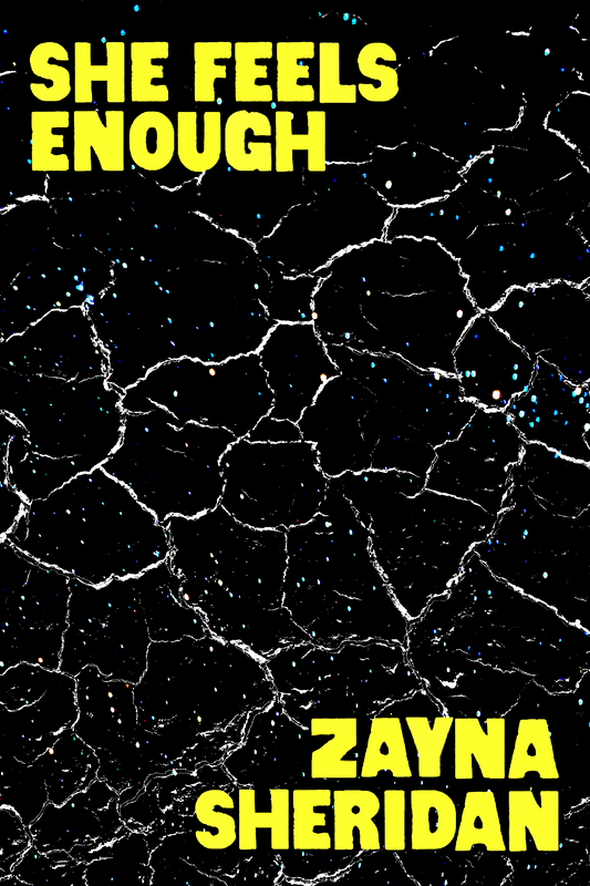 She Feels Enough, by Zayna Sheridan