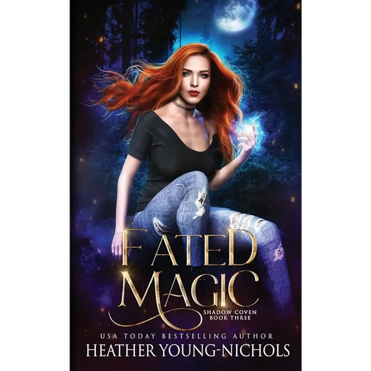 Fated Magic (Shadow Coven Book 3) by Heather Young-Nichols