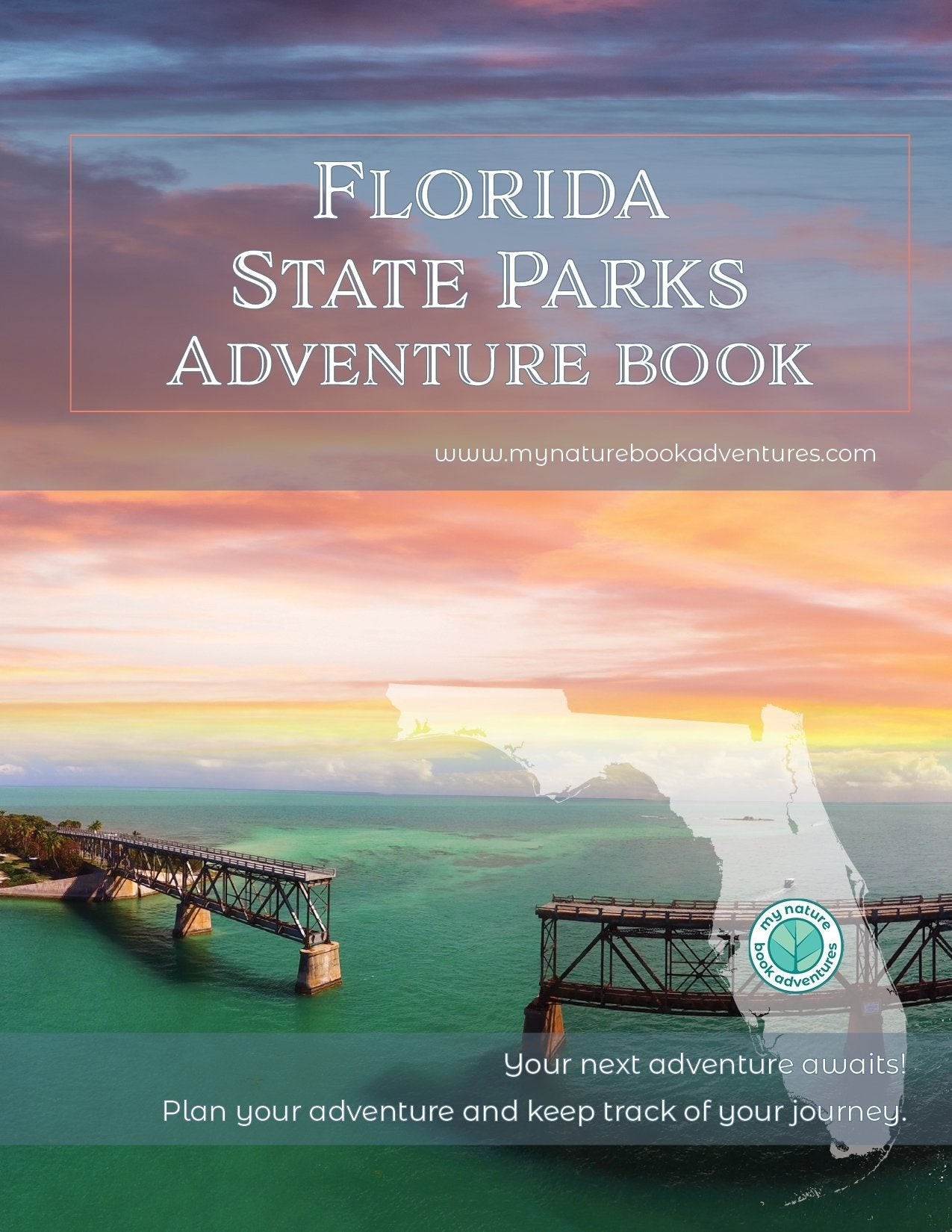 Florida State Parks & Sites - Adventure Planning Journal