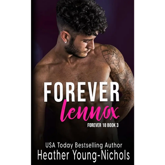 Forever Lennox (Rockstars: Forever 18) by Heather Young-Nichols - New Book
