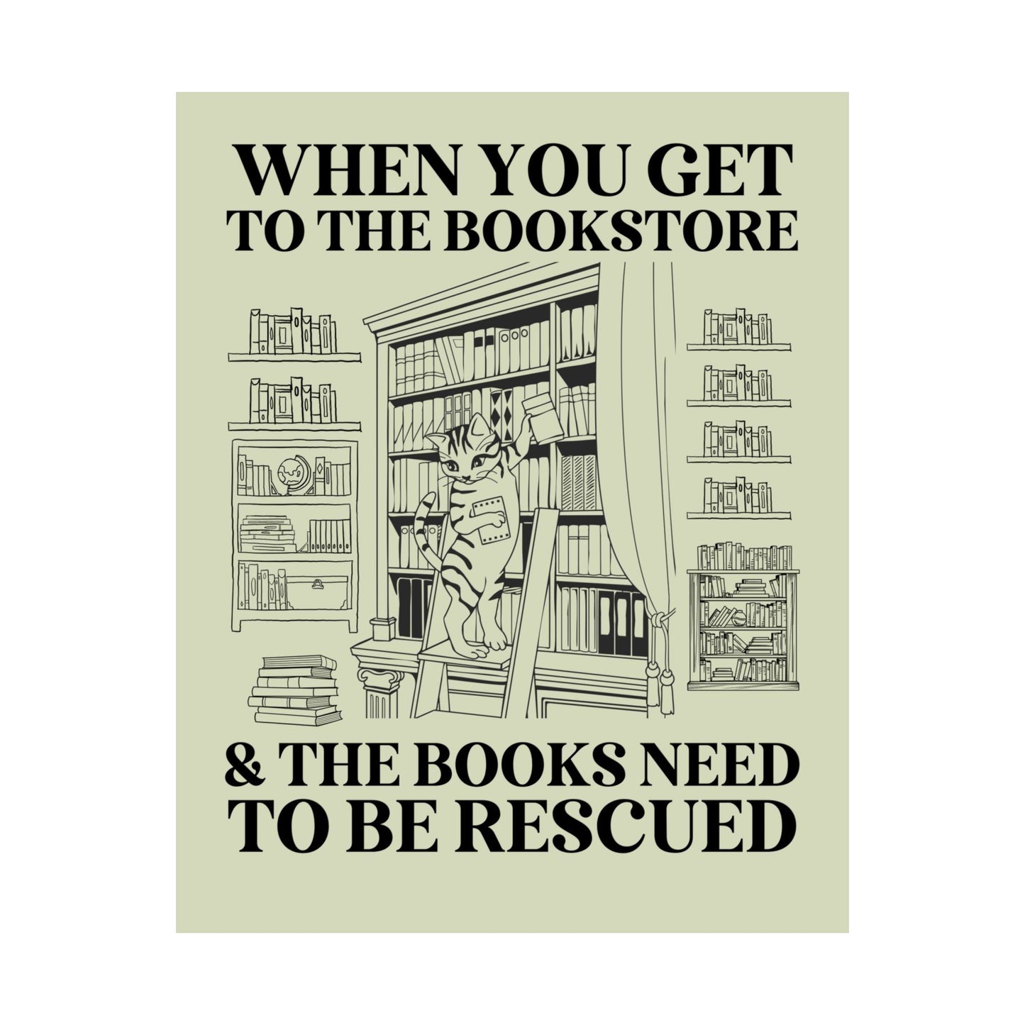 When You Get to the Bookstore and The Books Need to Be Rescued
