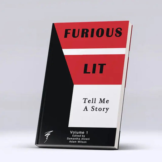 Furious Lit vol. 1: Tell Me A Story Books