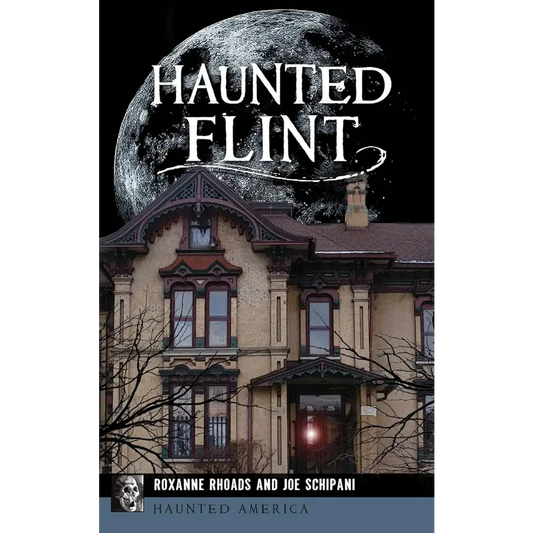 Haunted Flint by Roxanne Rhoads Joe Schipani - Paperback - New Book