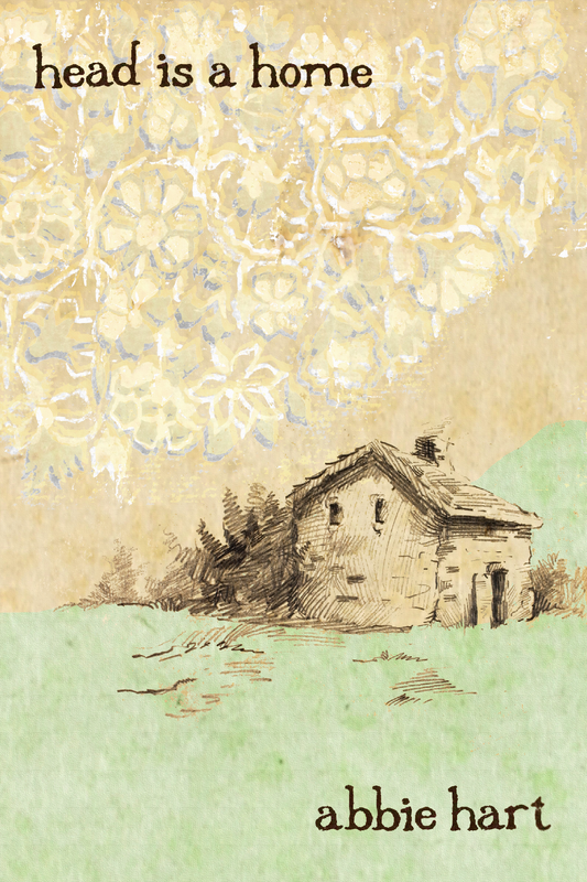 head is a home, by Abbie Hart