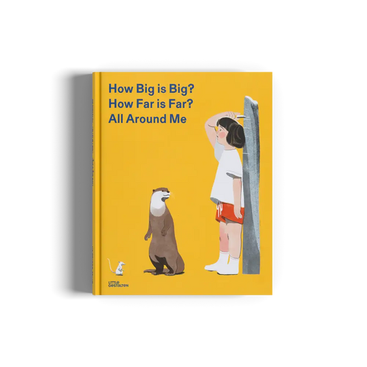 How Big Is Big? How Far Is Far? All Around Book