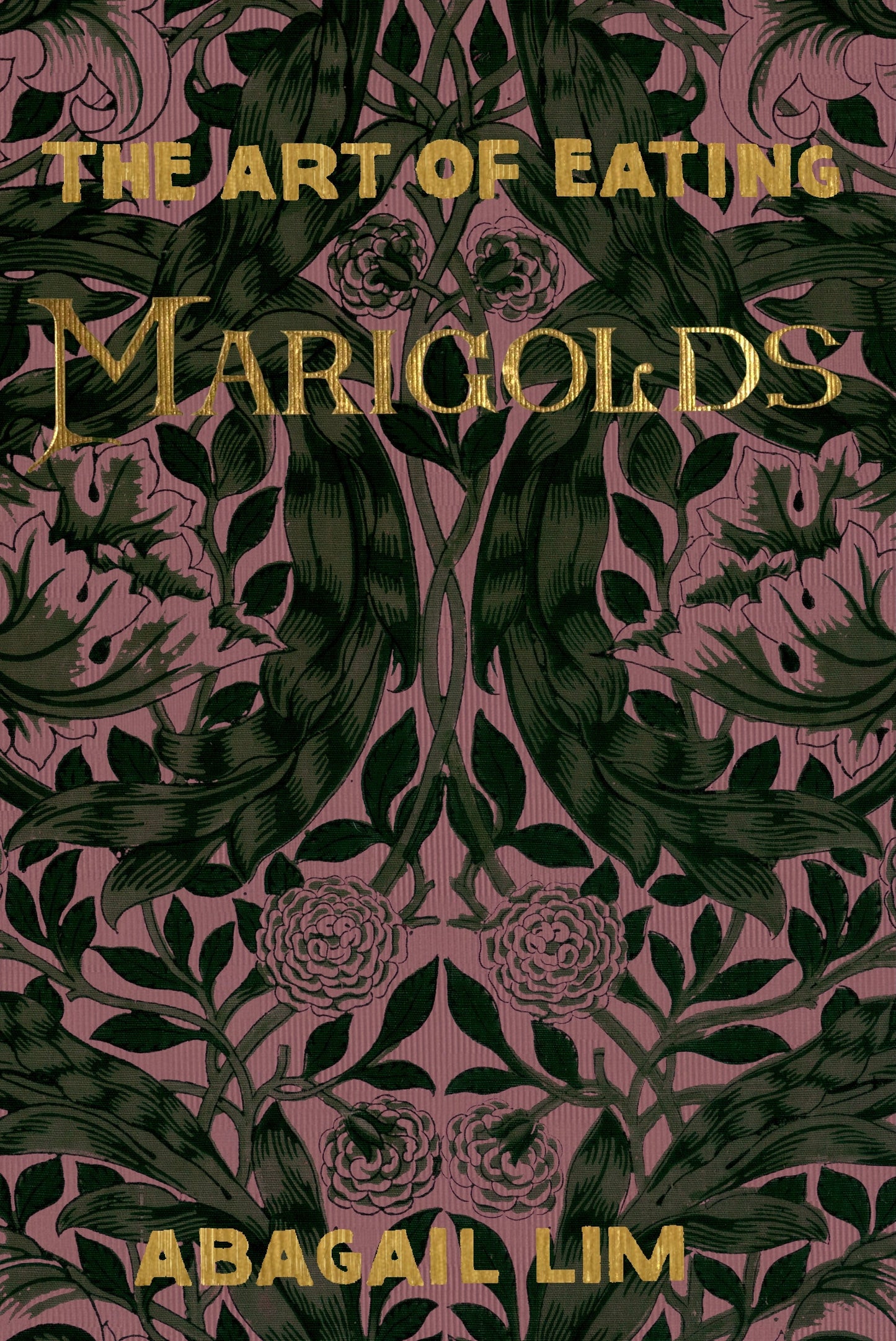 The Art of Eating Marigolds, by Abagail Lim