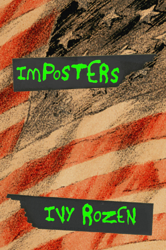 Imposters, by Ivy Rozen