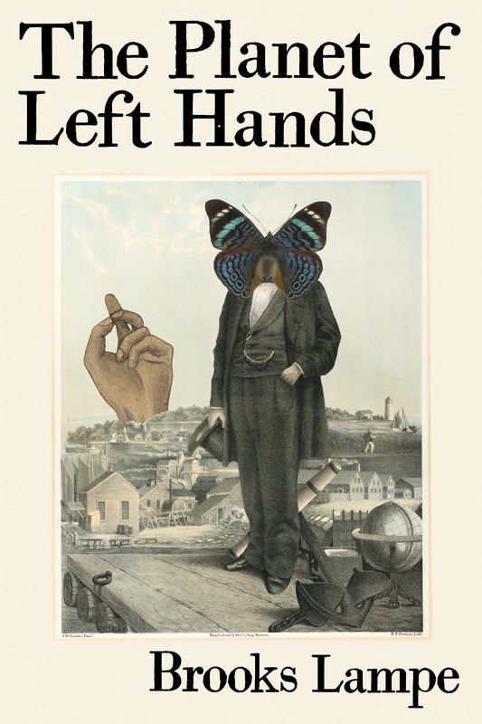 The Planet of Left Hands, by Brooks Lampe