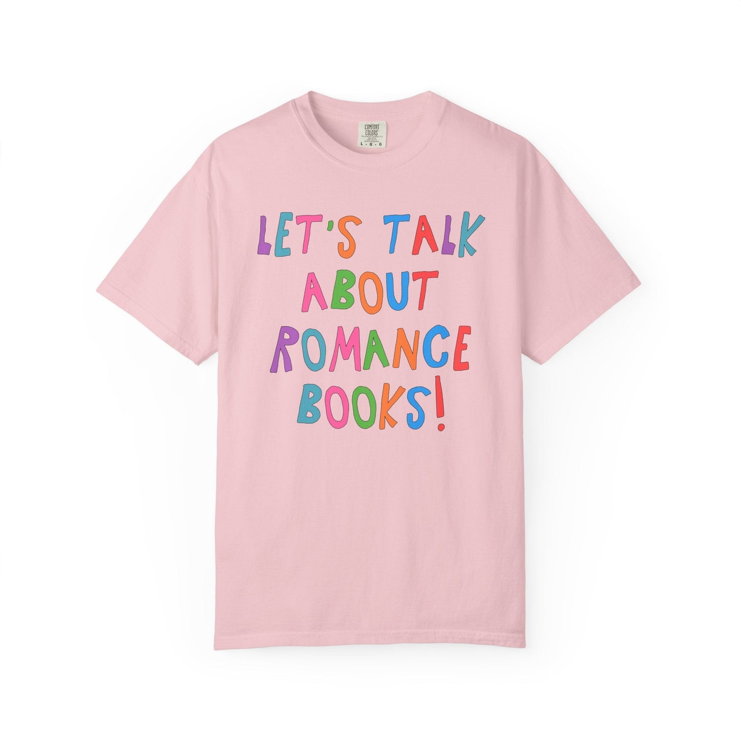 Let's Talk About Romance Books! T-Shirt