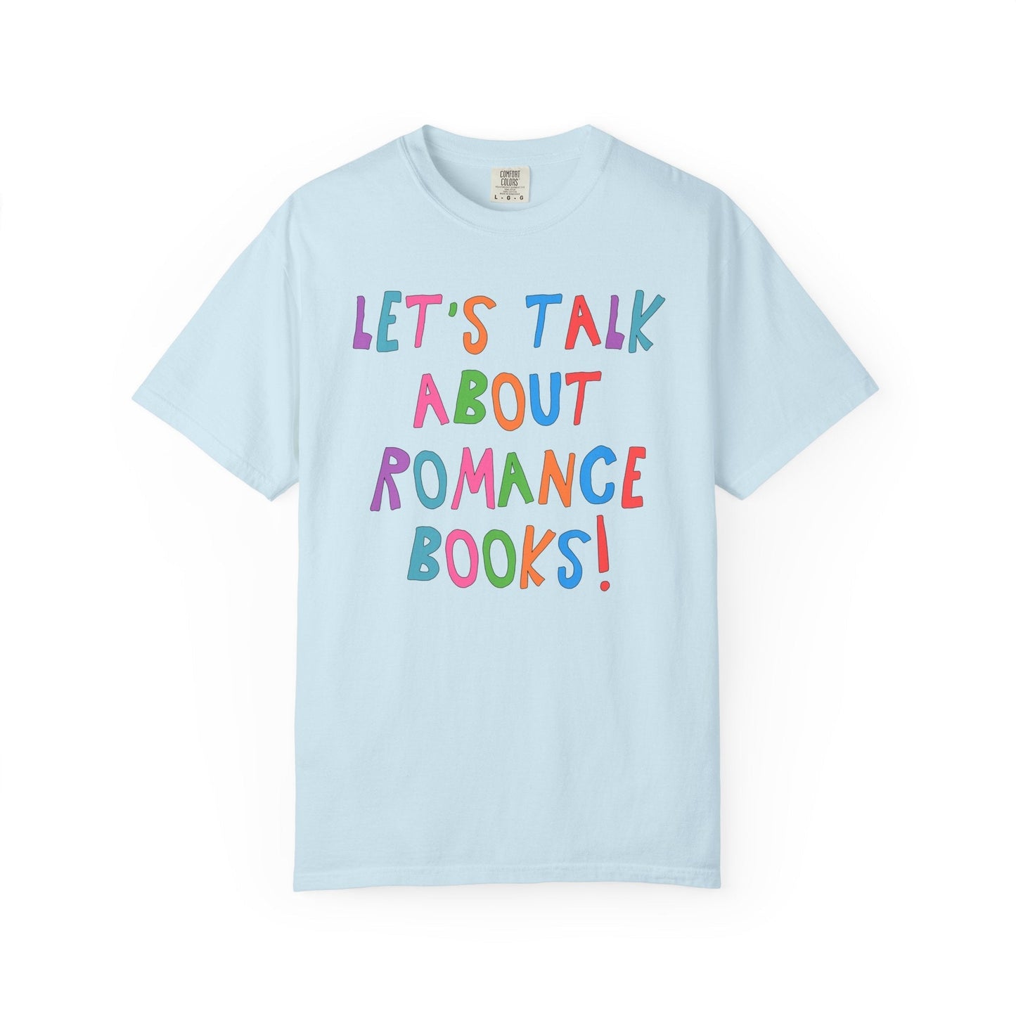 Let's Talk About Romance Books! T-Shirt