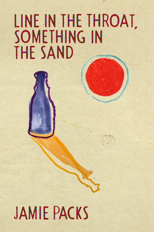 Line in the Throat, Something in the Sand, by Jamie Packs