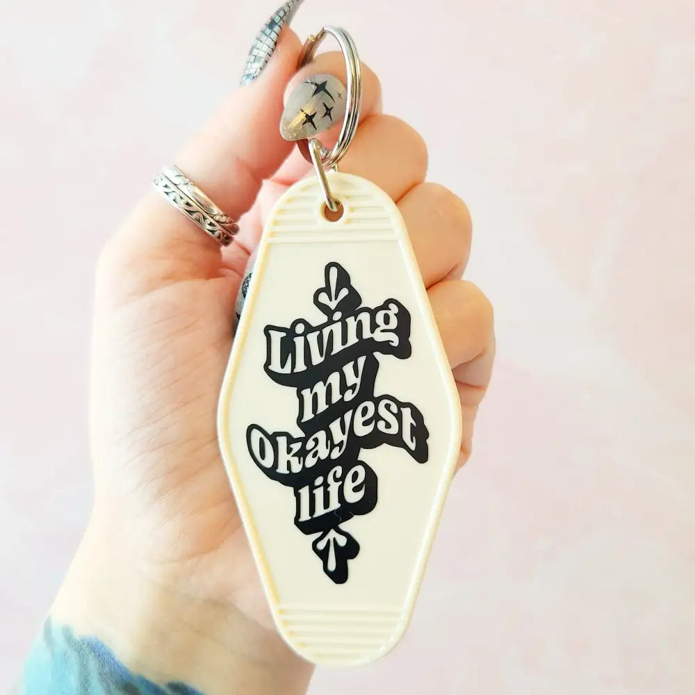 Living My Okayest Life Motel Keychain White Keychain